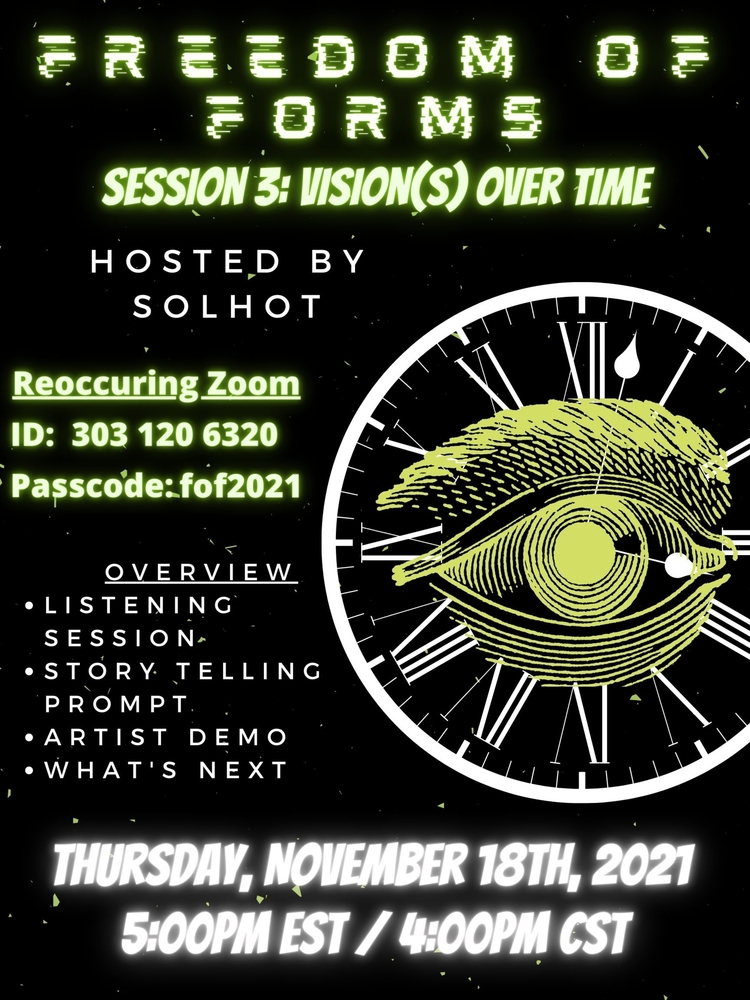 Black and yellow event flyer with image of an eye. Event is Freedom of Forms, Nov 18, 2021 on Zoom.
